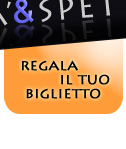 REAGALA IL TUO BIGLIETTO