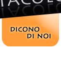 DICONO DI NOI